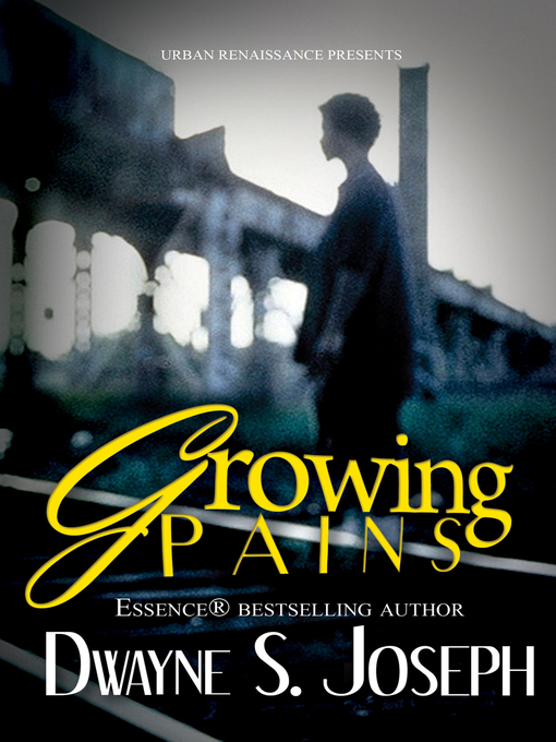Title details for Growing Pains by Dwayne S. Joseph - Available